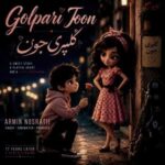 دانلود آهنگ آرمین نصرتی گل پری جون (ورژن جدید) دانلود آهنگ آرمین نصرتی گل پری جون (ورژن جدید)
